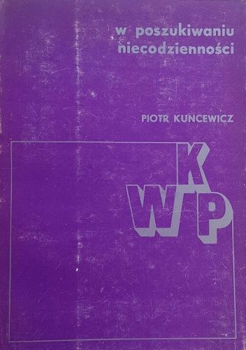 W poszukiwaniu niecodzienności