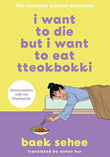 I Want to Die but I Want to Eat Tteokbokki
