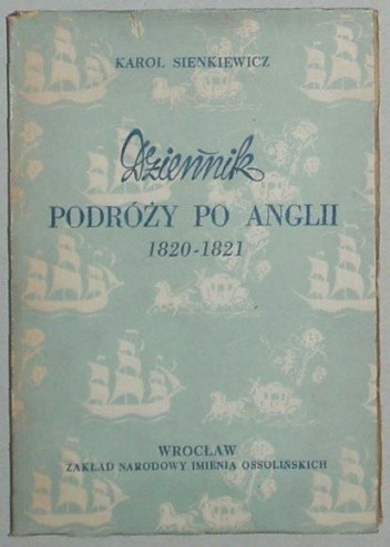 Dziennik podróży po Anglii 1820-1821