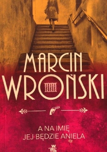 A na imię jej będzie Aniela