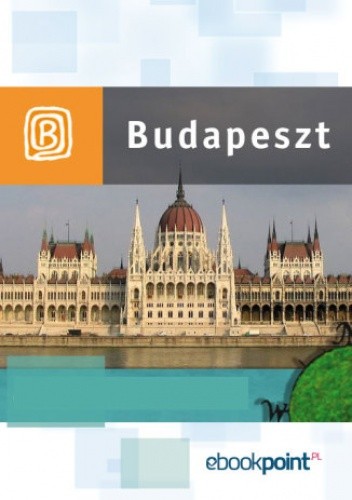 Budapeszt. Miniprzewodnik