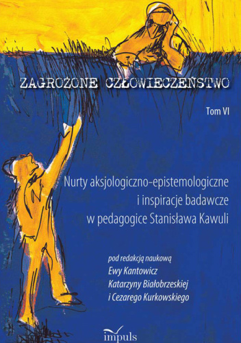 Zagrożone człowieczeństwo  Tom VI serii