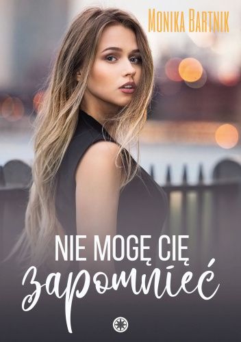 Nie mogę cię zapomnieć