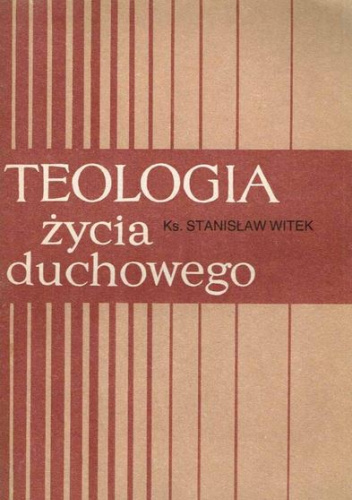 Teologia życia duchowego