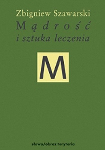Mądrość i sztuka leczenia