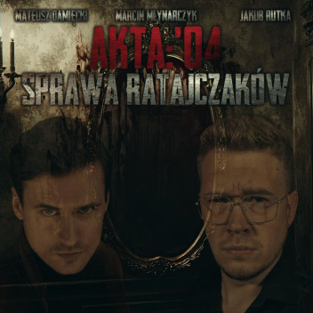 Akta '04: Sprawa Ratajczaków