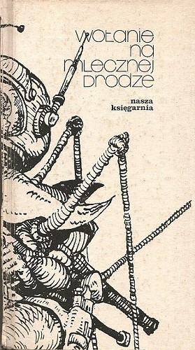 Wołanie na Mlecznej Drodze