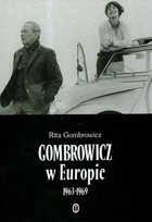 Gombrowicz w Europie: świadectwa i dokumenty 1963–1969