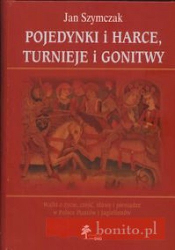 Pojedynki i harce turnieje i gonitwy