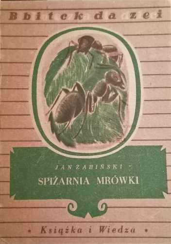 Spiżarnia mrówki