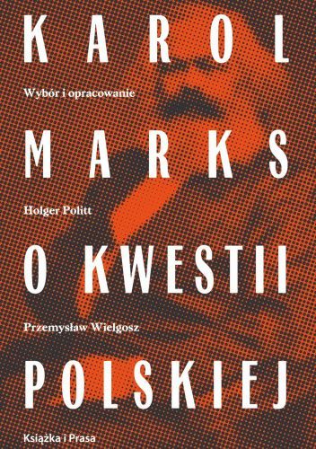 Karol Marks o kwestii polskiej