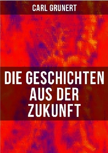 Die Geschichten aus der Zukunft