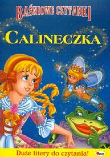 Baśniowe czytanki Calineczka