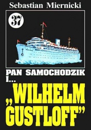 Pan Samochodzik i Wilhelm Gustloff