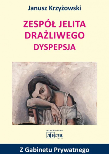 Zespół jelita drażliwego. Dyspepsja