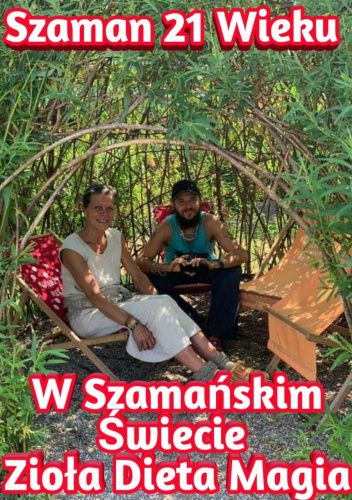 W Szamańskim Świecie. Zioła, Dieta, Magia 2