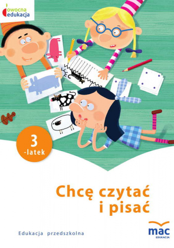 Chcę czytać i pisać 3-latek owocna edukacja