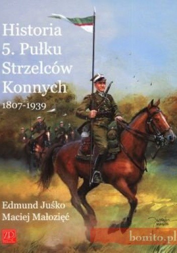 Historia 5. Pułku Strzelców Konnych 1807-1939