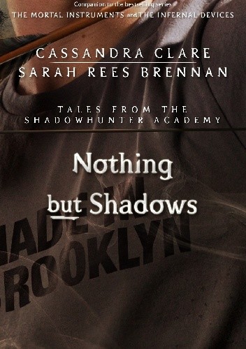 Nothing but Shadows