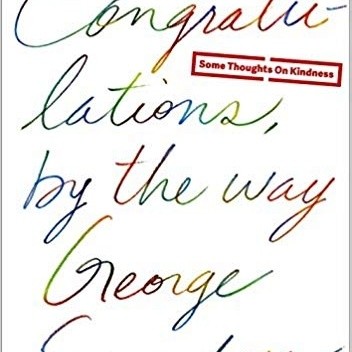 Congratulations, by the way: Some Thoughts on Kindness