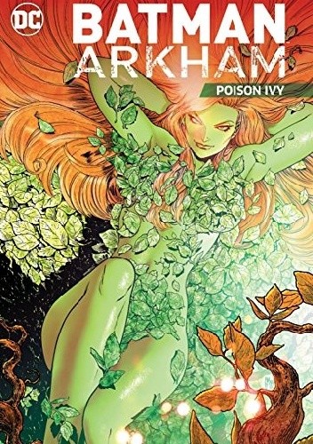 Batman Arkham: Poison Ivy