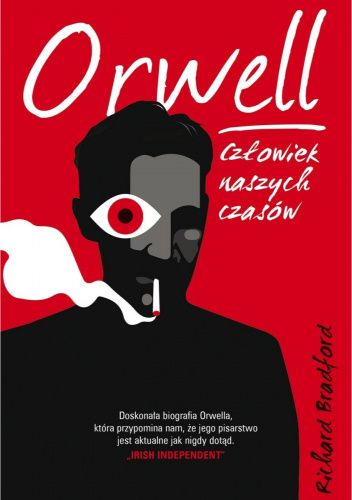 Orwell. Człowiek naszych czasów