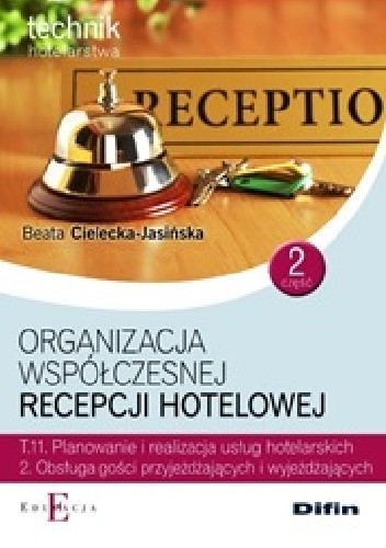 Organizacja współczesnej recepcji hotelowej. Część 2