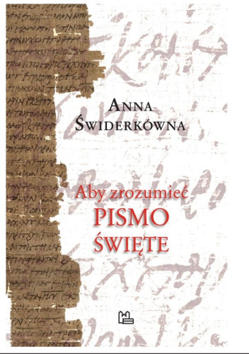 Aby zrozumieć Pismo Święte