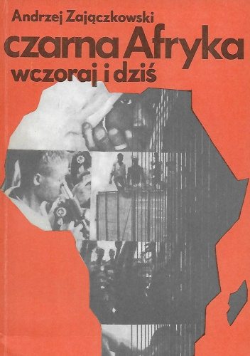 Czarna Afryka wczoraj i dziś