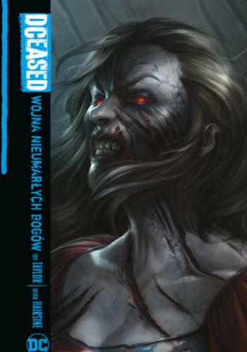 DCeased. Wojna Nieumarłych Bogów