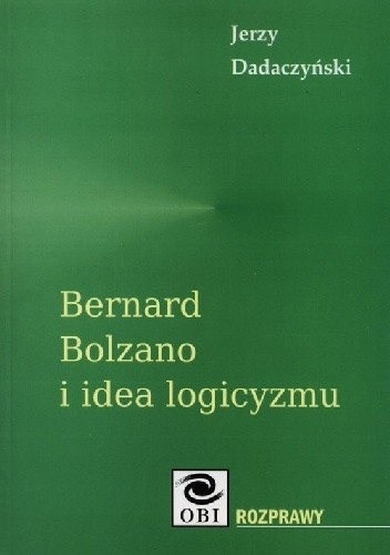 Bernard Bolzano i idea logicyzmu
