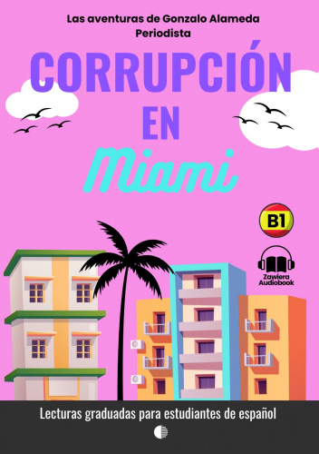 Corrupción en Miami. Hiszpańska przygoda