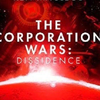 The Corporation Wars: Dissidence