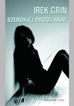 Szerokiej drogi, Anat