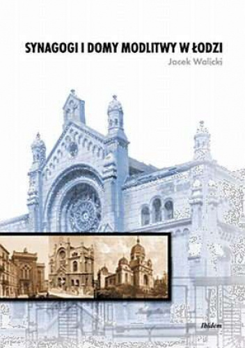 Synagogi i domy modlitwy w Łodzi