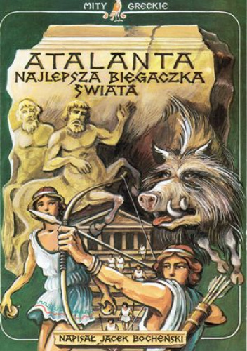 Atalanta. Najlepsza biegaczka świata