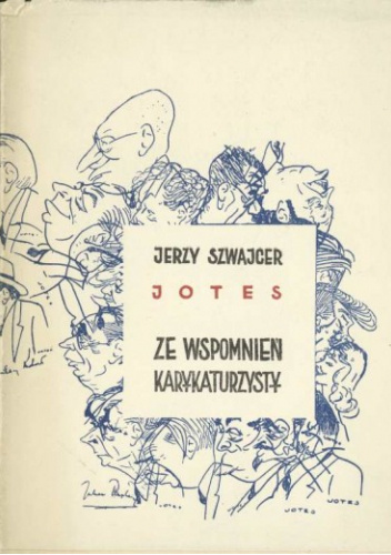 Ze wspomnień karykaturzysty