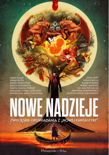Nowe nadzieje. Zwycięskie opowiadania z „Nowej Fantastyki”