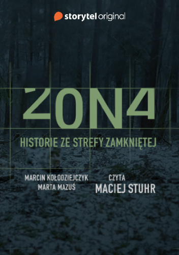Zona. Historie ze strefy zamkniętej
