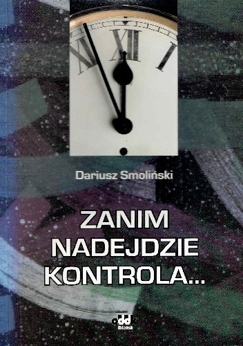 Zanim nadejdzie kontrola