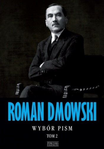 Roman Dmowski Wybór pism  Tom 2
