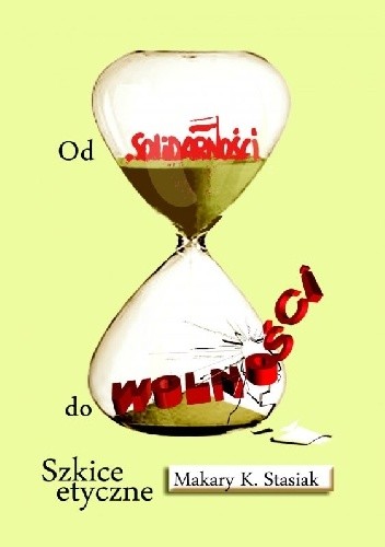 Od Solidarności do wolności
