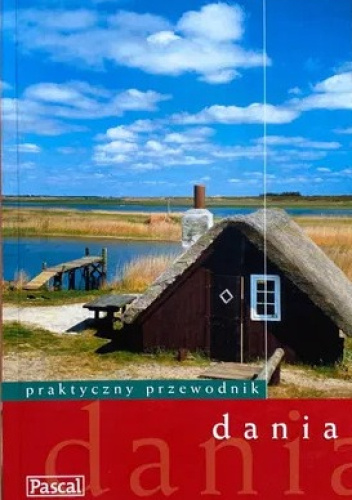 Dania. Praktyczny przewodnik