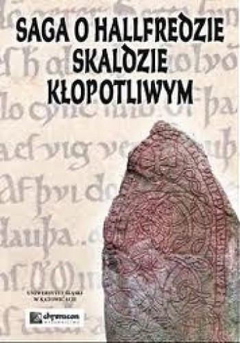 Saga o Hallfredzie skaldzie kłopotliwym