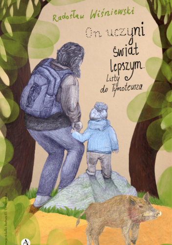 On uczyni świat lepszym. Listy do Tymoteusza