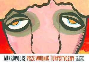 Mikropolis. Przewodnik turystyczny
