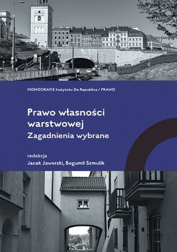 Prawo własności warstwowej. Zagadnienia wybrane