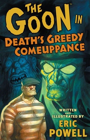 Goon: Death's Greedy Comeuppance