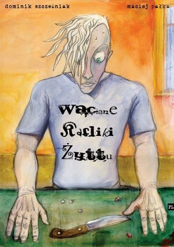 Waciane Kafliki Żyttu
