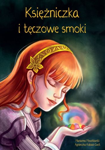Księżniczka i tęczowe smoki